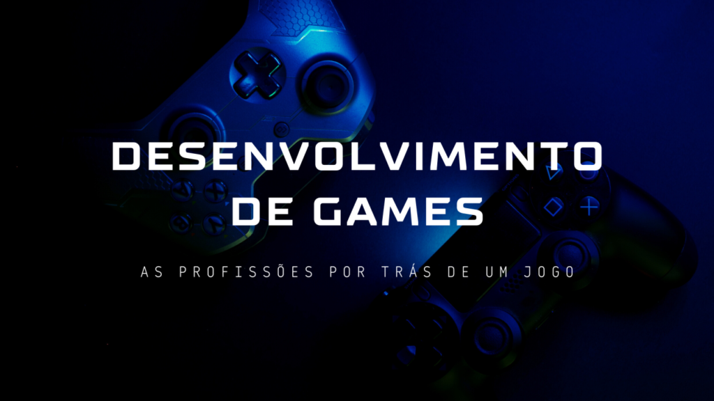 Desenvolvimento de jogo